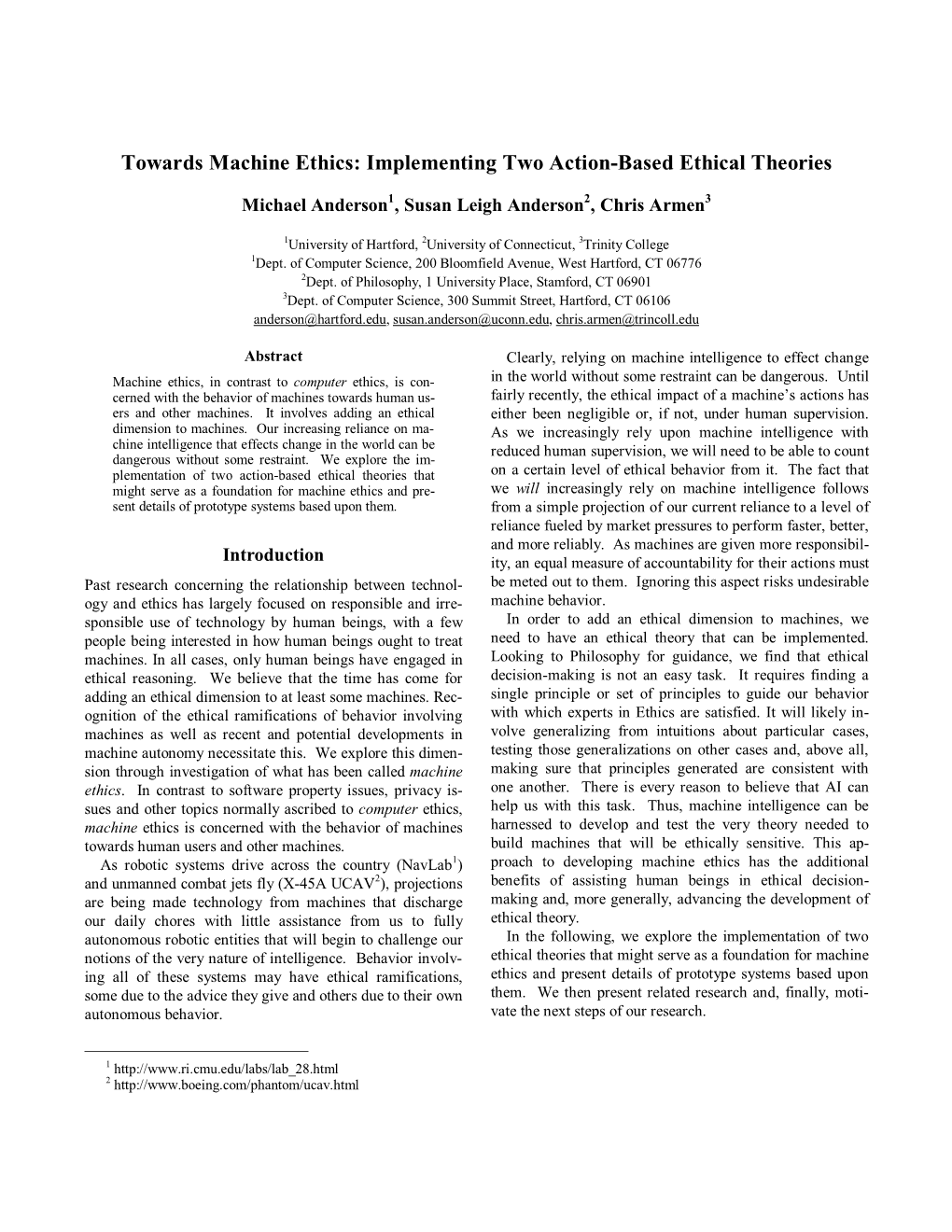 Implementing Two Action-Based Ethical Theories