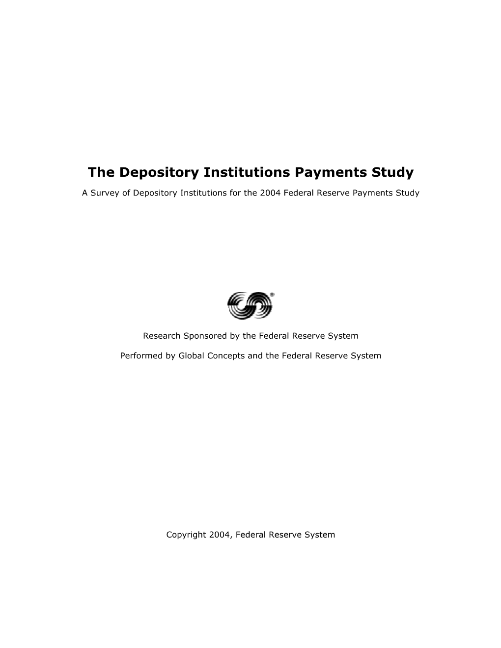 The Depository Institutions Payment Study