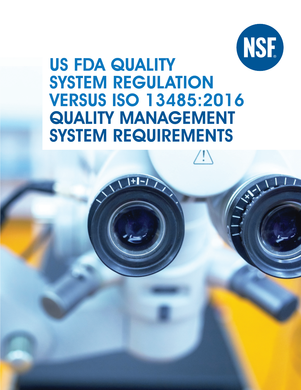 US FDA System Regulation Vs. ISO 13485:2016 Quality