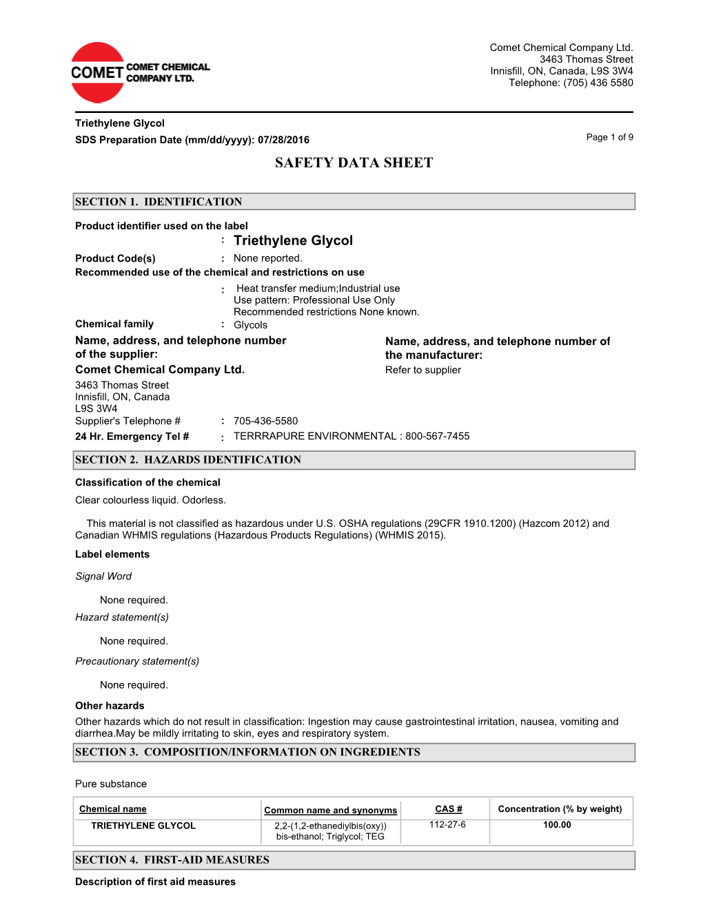 Triethylene Glycol SDS Preparation Date (Mm/Dd/Yyyy): 07/28/2016 Page 1 of 9 SAFETY DATA SHEET