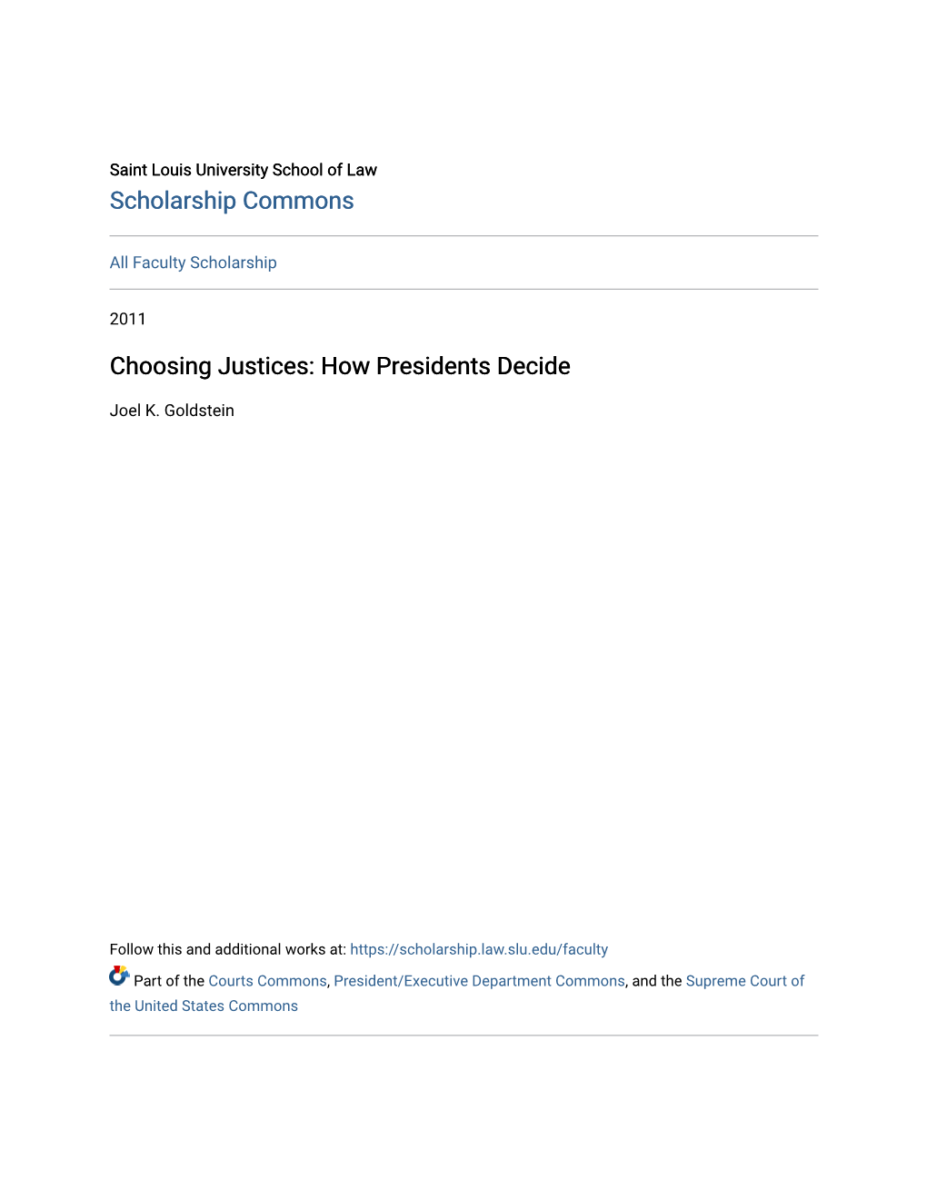 Choosing Justices: How Presidents Decide