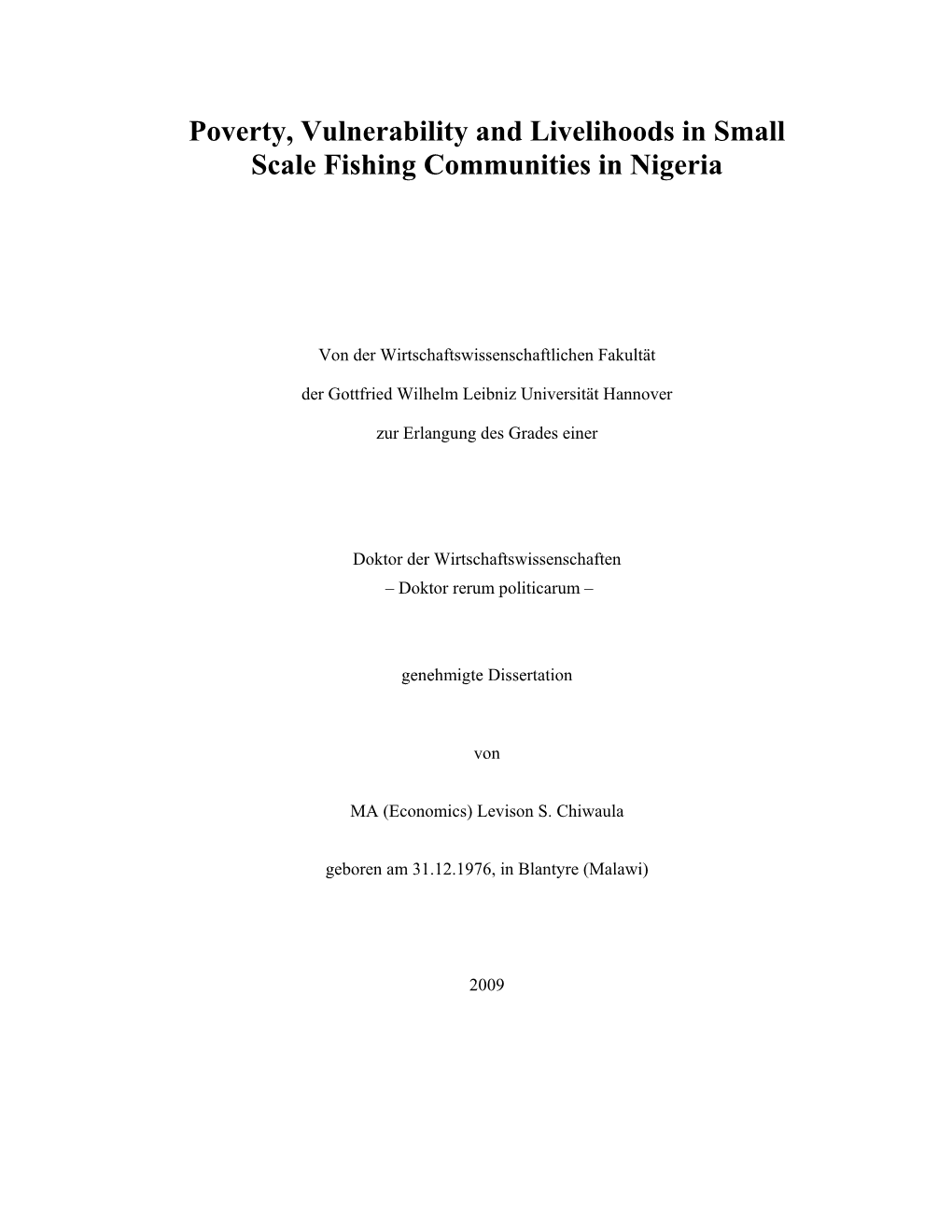 Poverty, Vulnerability and Livelihoods in Small Scale Fishing Communities in Nigeria