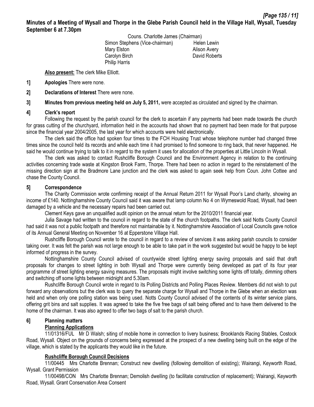 [Page 135 / 11] Minutes of a Meeting of Wysall and Thorpe in the Glebe Parish Council Held in the Village Hall, Wysall, Tuesday September 6 at 7.30Pm Couns