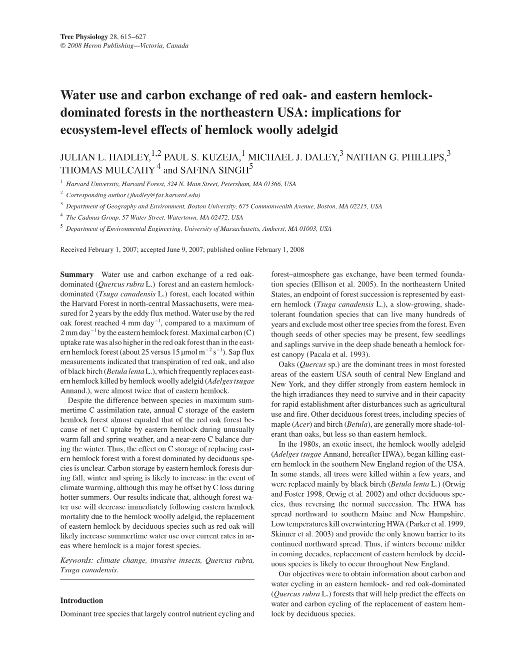 Water Use and Carbon Exchange of Red Oak- and Eastern Hemlock