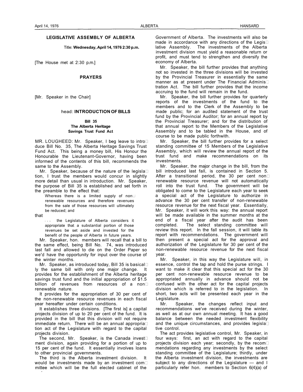 LEGISLATIVE ASSEMBLY of ALBERTA [The House Met at 2:30