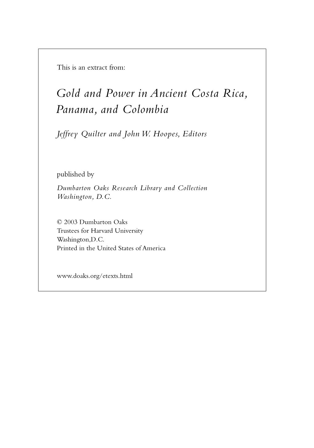 Gold and Power in Ancient Costa Rica, Panama, and Colombia