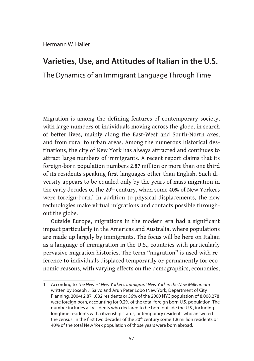 Varieties, Use, and Attitudes of Italian in the US