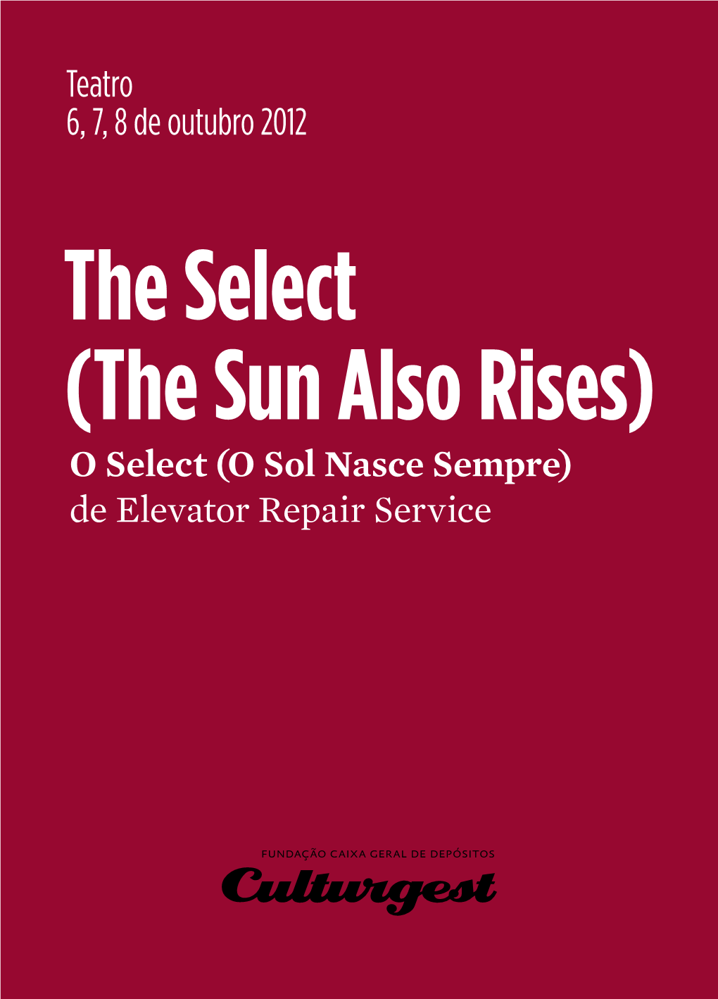 The Select (The Sun Also Rises)