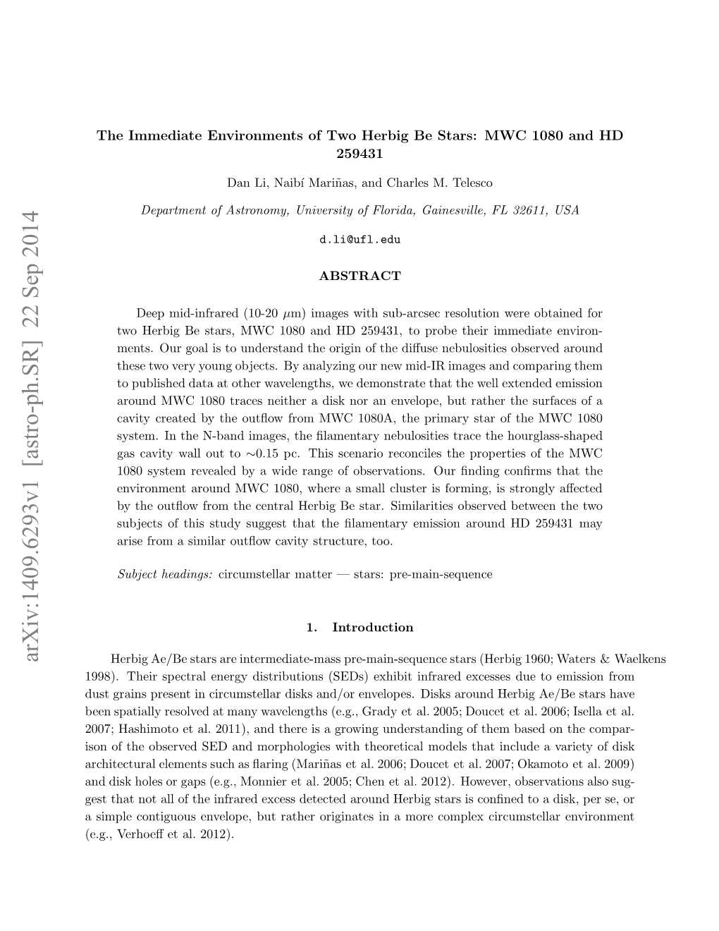 The Immediate Environments of Two Herbig Be Stars: MWC 1080 and HD 259431