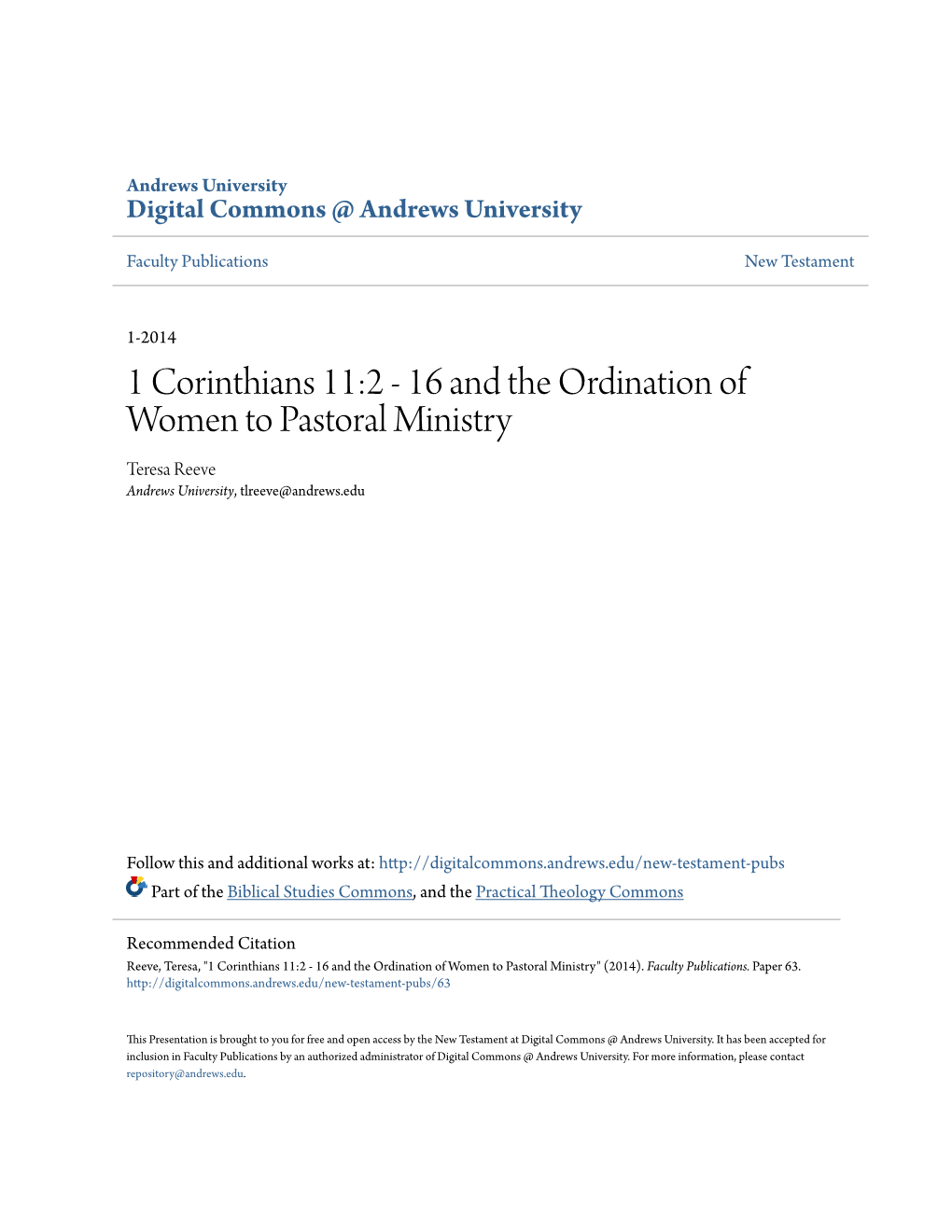 1 Corinthians 11:2 - 16 and the Ordination of Women to Pastoral Ministry Teresa Reeve Andrews University, Tlreeve@Andrews.Edu