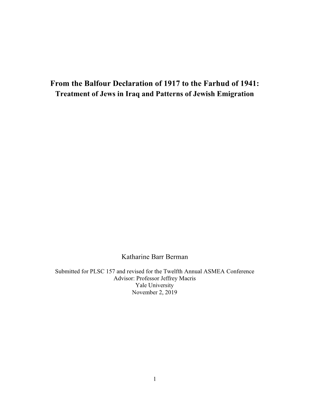 From the Balfour Declaration of 1917 to the Farhud of 1941: Treatment of Jews in Iraq and Patterns of Jewish Emigration