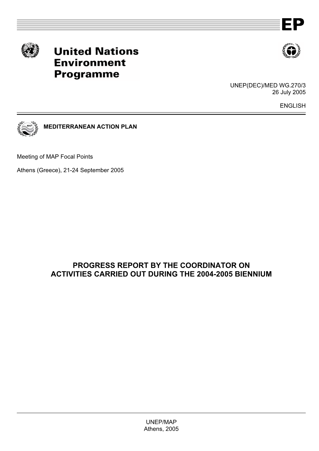 Progress Report by the Coordinator on Activities Carried out During the 2004-2005 Biennium