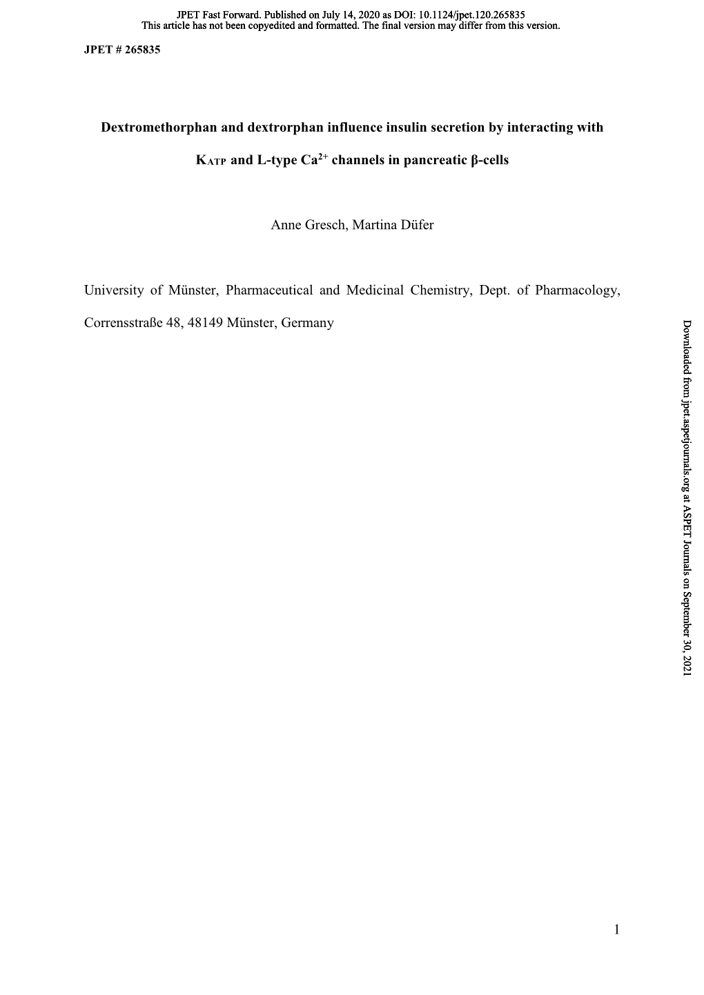 1 Dextromethorphan and Dextrorphan Influence Insulin Secretion By