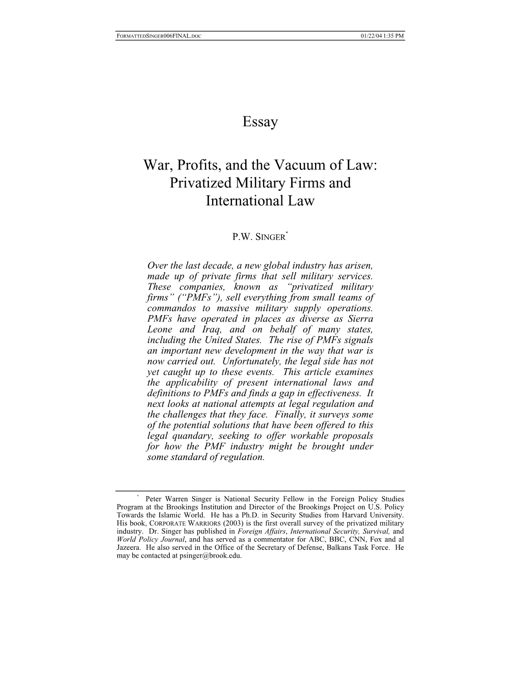 Essay War, Profits, and the Vacuum of Law: Privatized Military Firms And