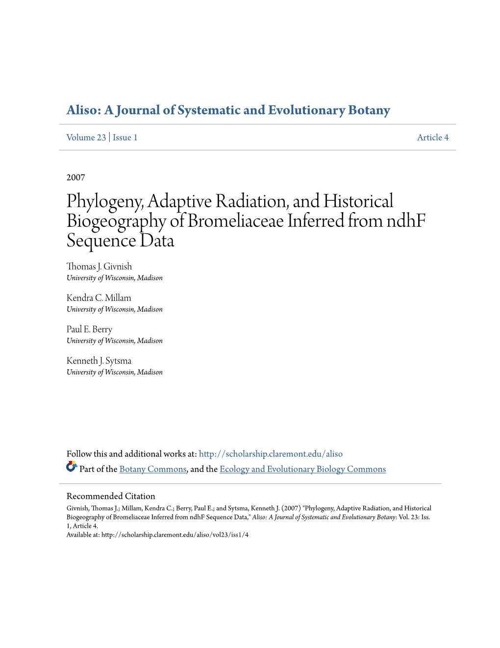 Phylogeny, Adaptive Radiation, and Historical Biogeography of Bromeliaceae Inferred from Ndhf Sequence Data Thomas J