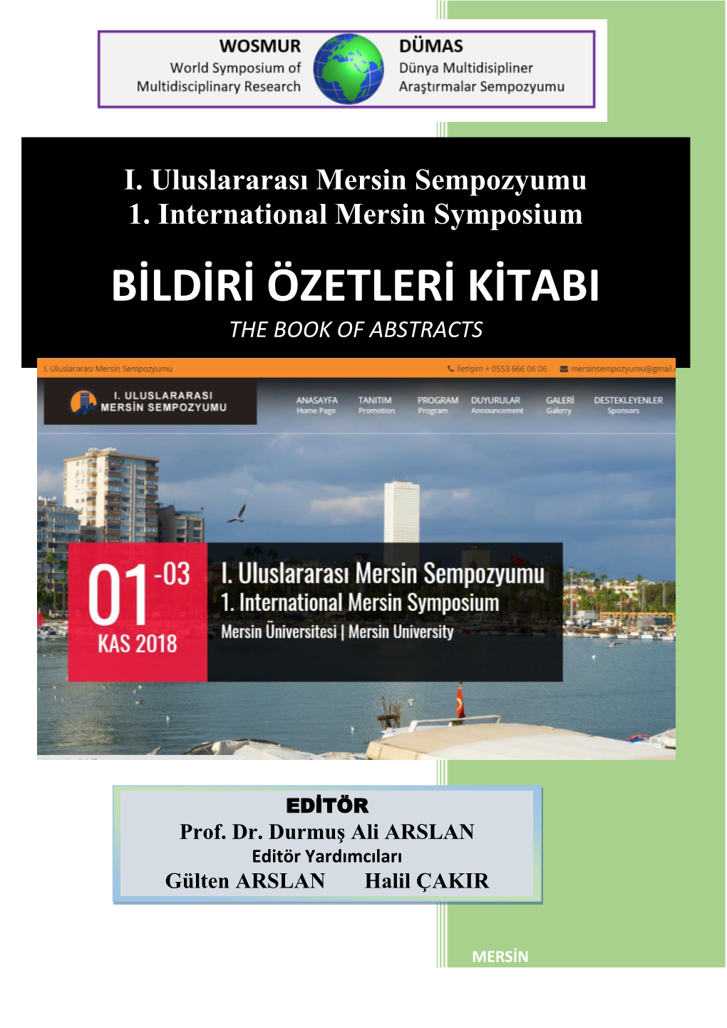 I. Uluslararası Mersin Sempozyumu 1. International Mersin Symposium