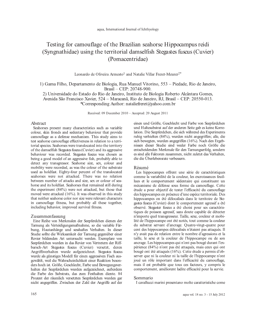 Testing for Camouflage of the Brazilian Seahorse Hippocampus Reidi (Syngnathidae) Using the Territorial Damselfish Stegastes Fuscus (Cuvier) (Pomacentridae)