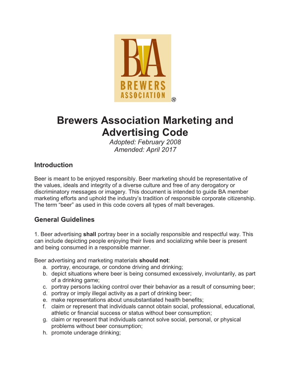 Brewers Association Marketing and Advertising Code Adopted: February 2008 Amended: April 2017