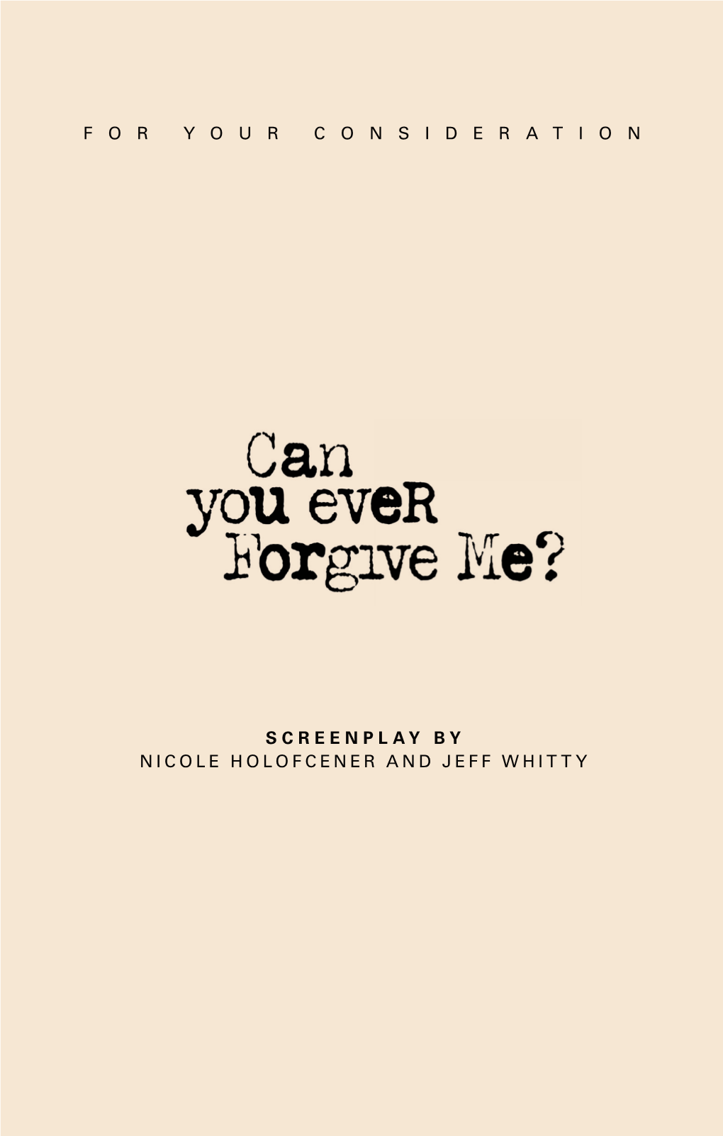 FSPXXXX Can You Ever Forgive Me Plain Digital Mini Script FINAL V2.Indd