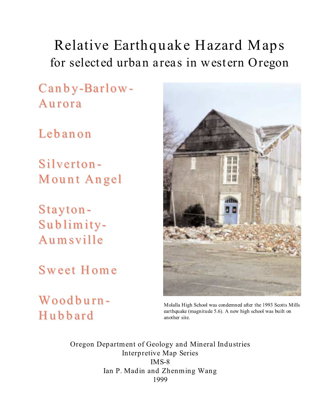 Relative Earthquake Hazard Maps for Selected Urban Areas in Western Oregon