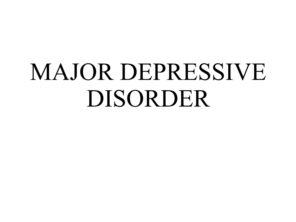 Major Depressive Disorder File