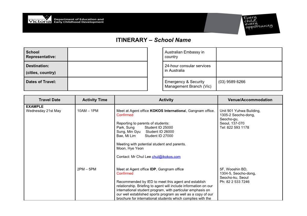 ITINERARY School Name