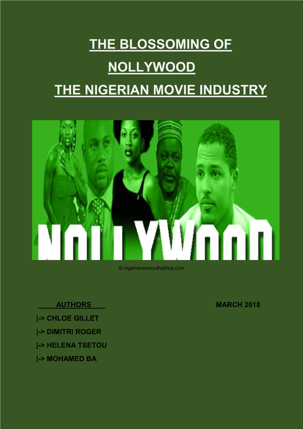 The Blossoming of Nollywood the Nigerian Movie Industry
