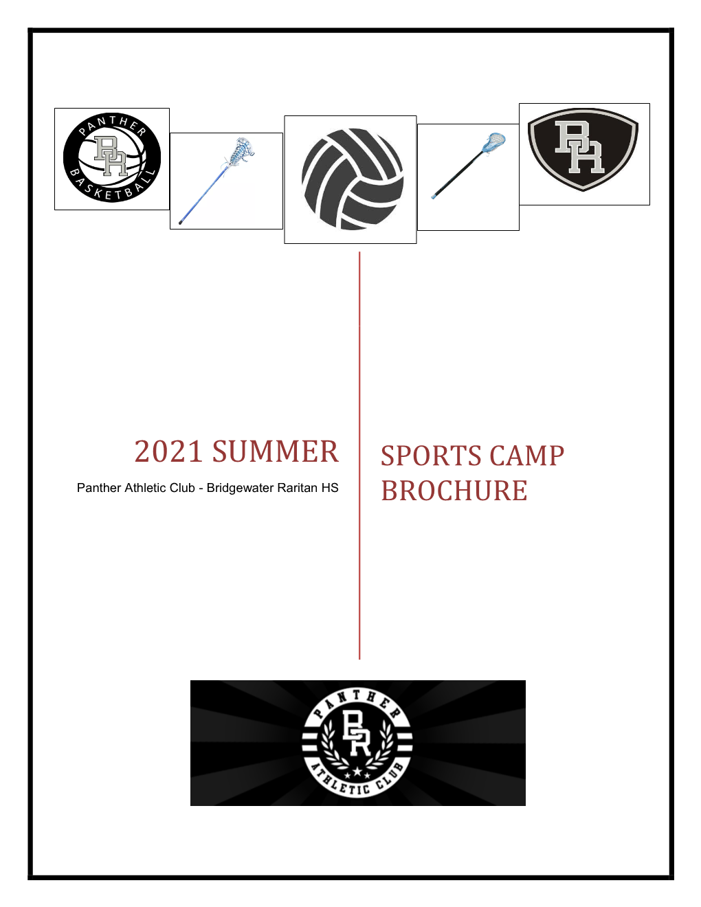 2021 SUMMER SPORTS CAMP Panther Athletic Club - Bridgewater Raritan HS BROCHURE