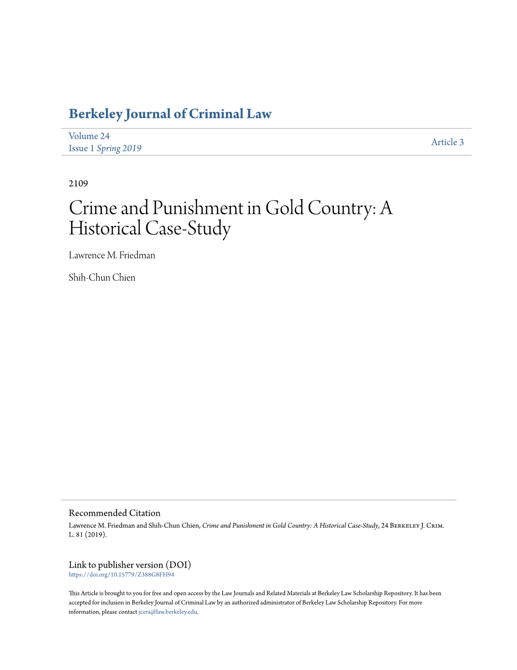 Crime and Punishment in Gold Country: a Historical Case-Study Lawrence M