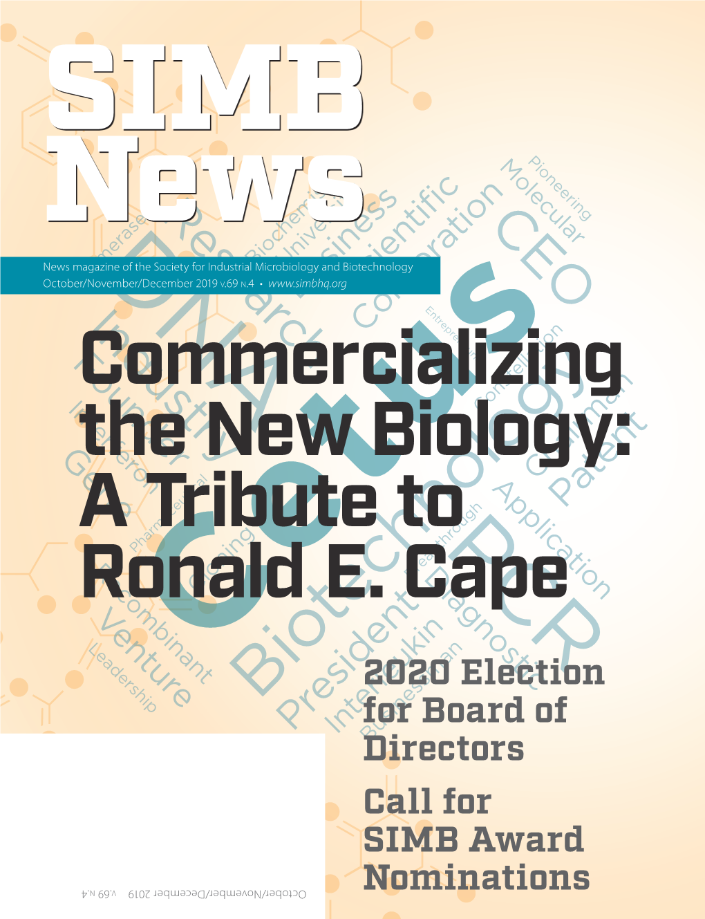 Commercializing the New Biology: a Tribute to Ronald E. Cape