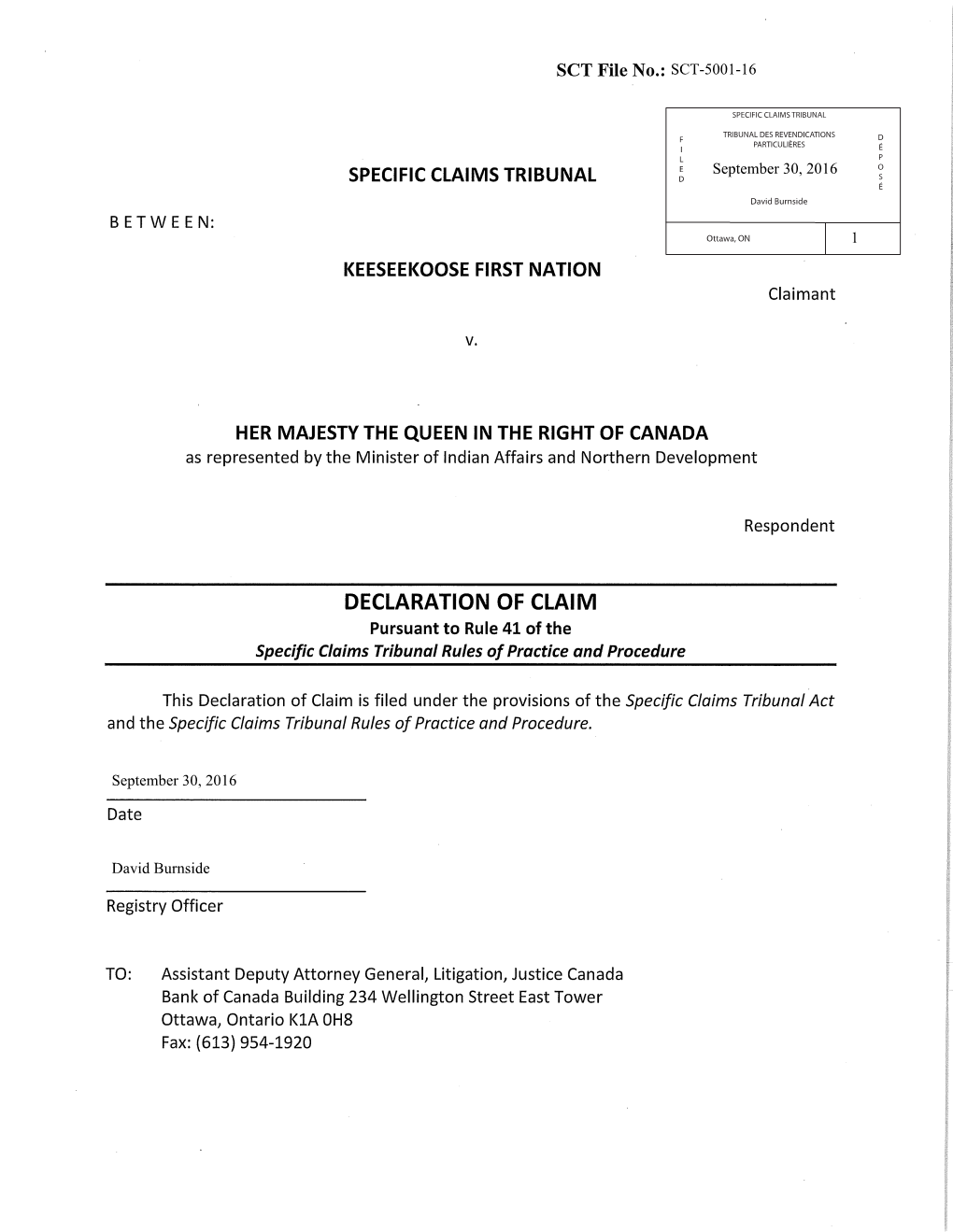 DECLARATION of CLAIM Pursuant to Rule 41 of the Specific Claims Tribunal Rules Ofpractice and Procedure