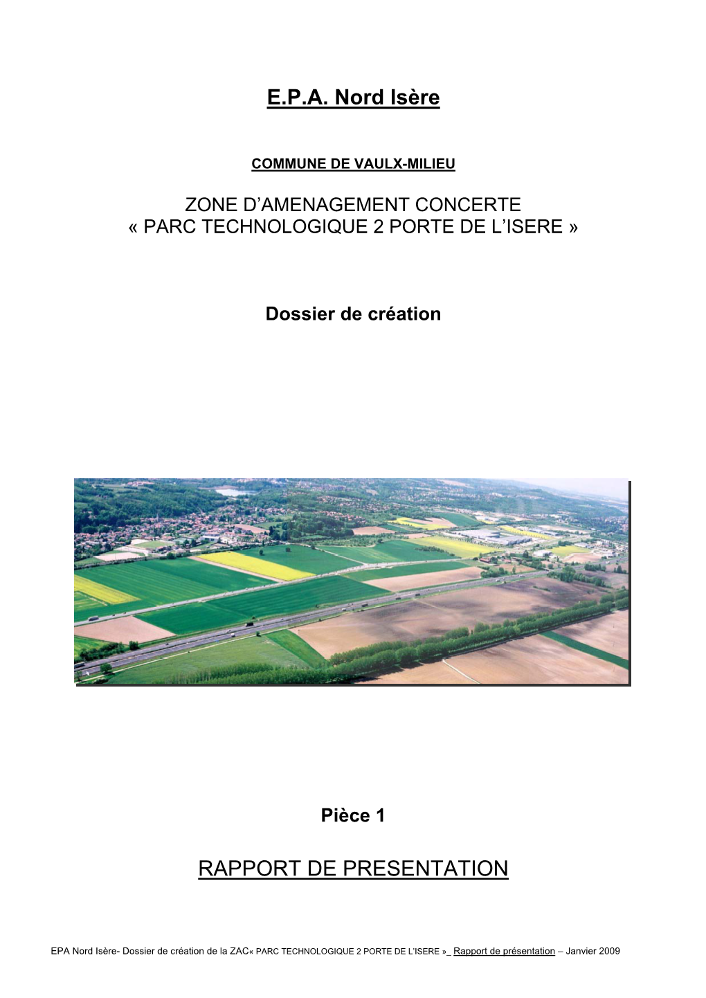 E.P.A. Nord Isère RAPPORT DE PRESENTATION