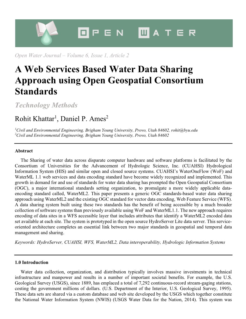 A Web Services Based Water Data Sharing Approach Using Open Geospatial Consortium Standards Technology Methods Rohit Khattar1, Daniel P