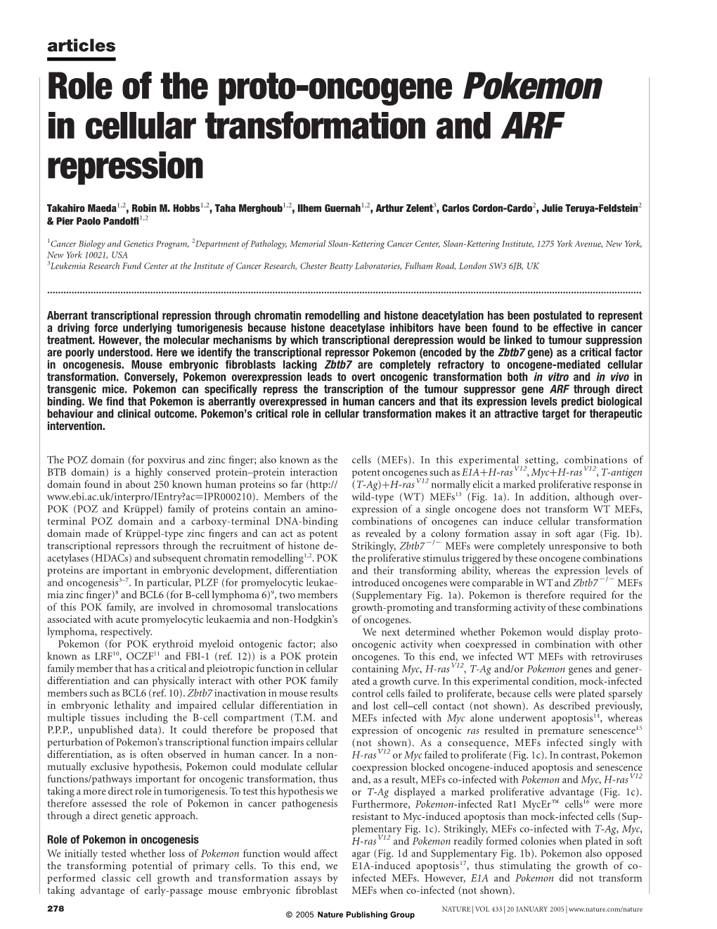 Role of the Proto-Oncogene Pokemon in Cellular Transformation and ARF Repression