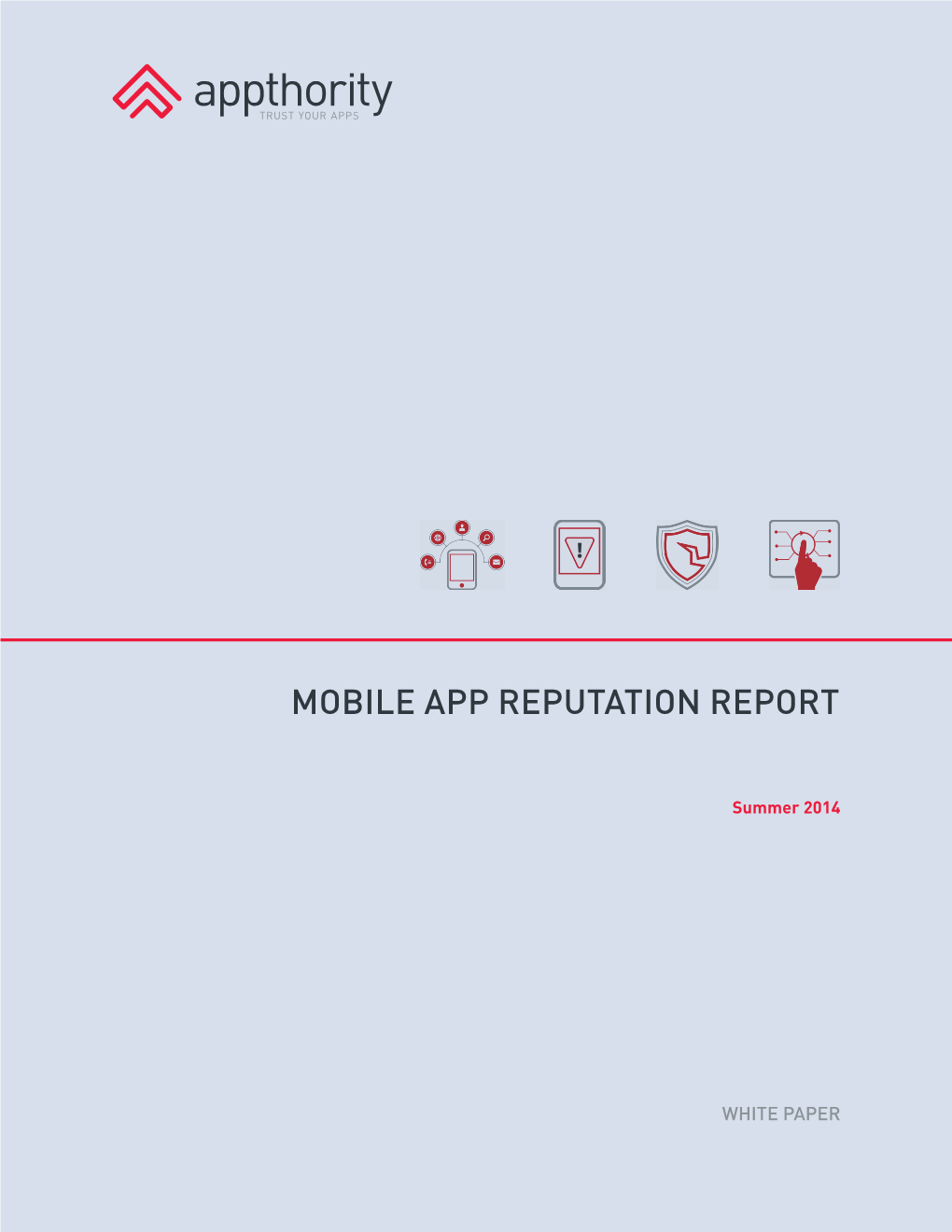 Mobile App Reputation Report