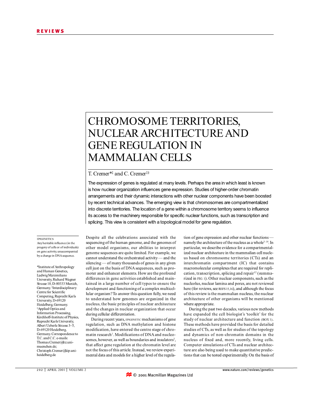 Chromosome Territories, Nuclear Architecture and Gene Regulation in Mammalian Cells