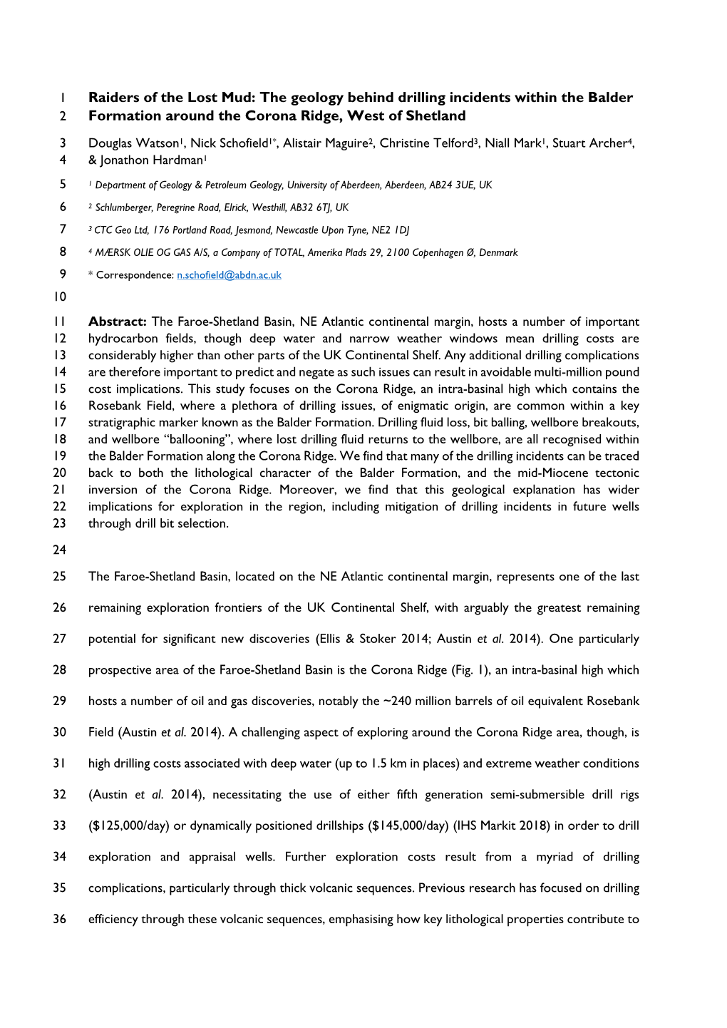 The Geology Behind Drilling Incidents Within the Balder Formation Around the Corona Ridge, West of Shet