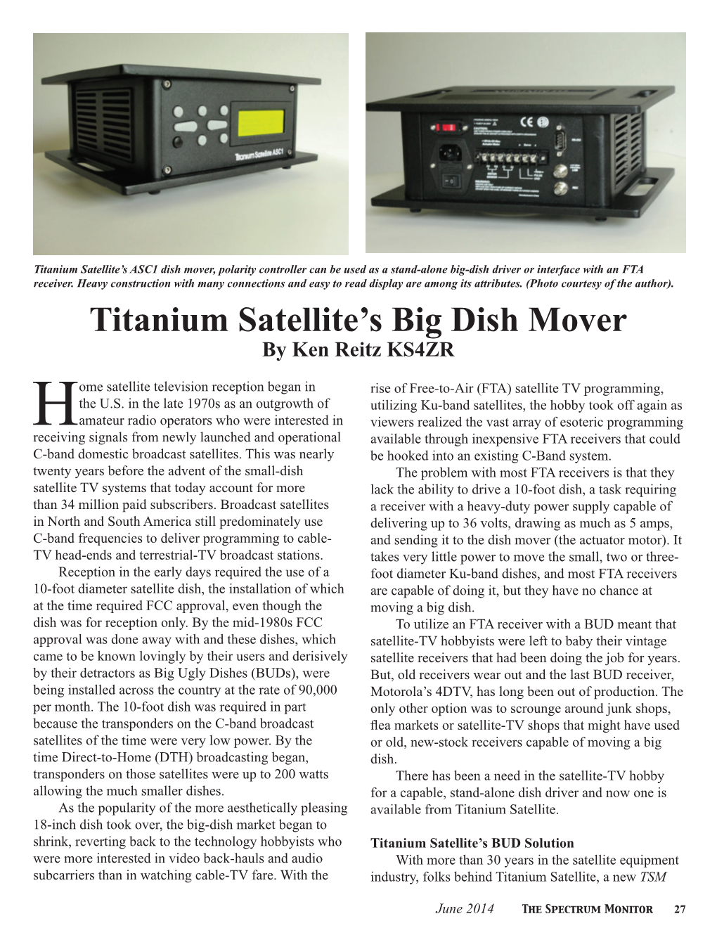 Titanium Satellite's Big Dish Mover