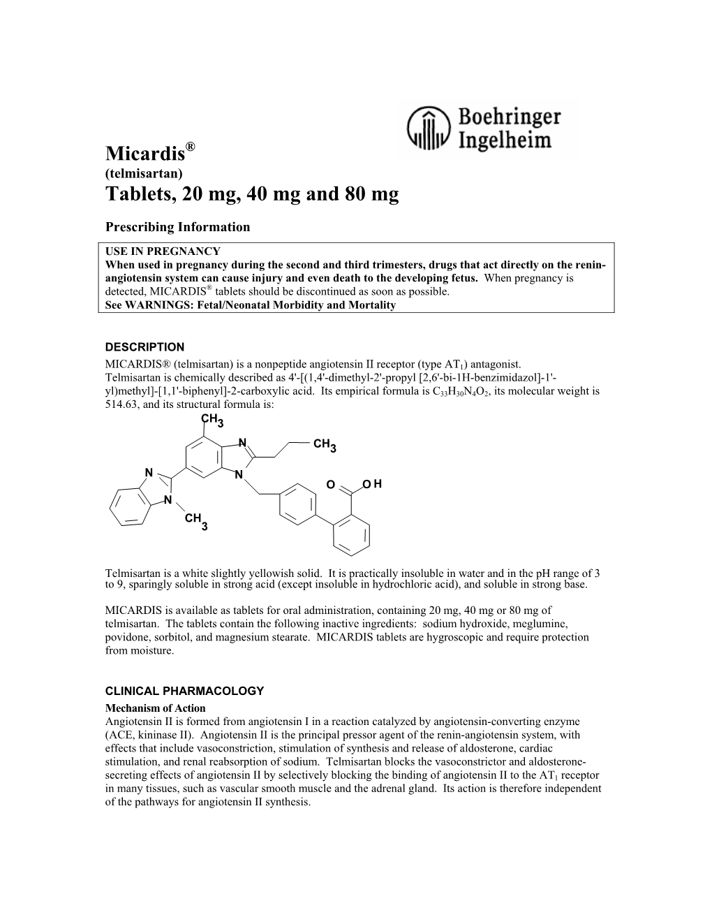 Micardis® Tablets, 20 Mg, 40 Mg and 80 Mg