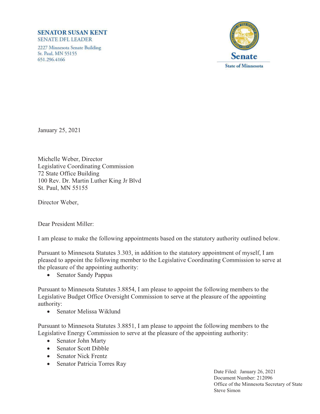 January 25, 2021 Michelle Weber, Director Legislative Coordinating Commission 72 State Office Building 100 Rev. Dr. Martin Luthe