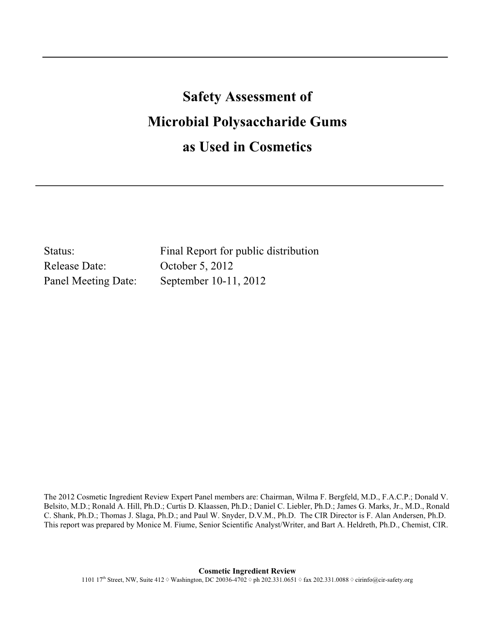 Safety Assessment of Microbial Polysaccharide Gums As Used in Cosmetics