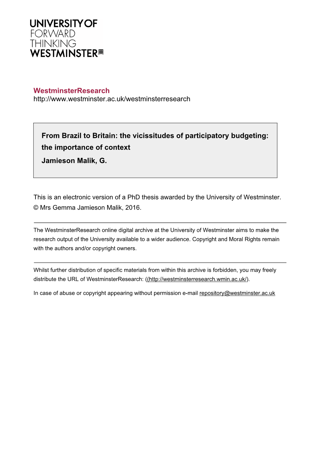 The Vicissitudes of Participatory Budgeting: the Importance of Context Jamieson Malik, G