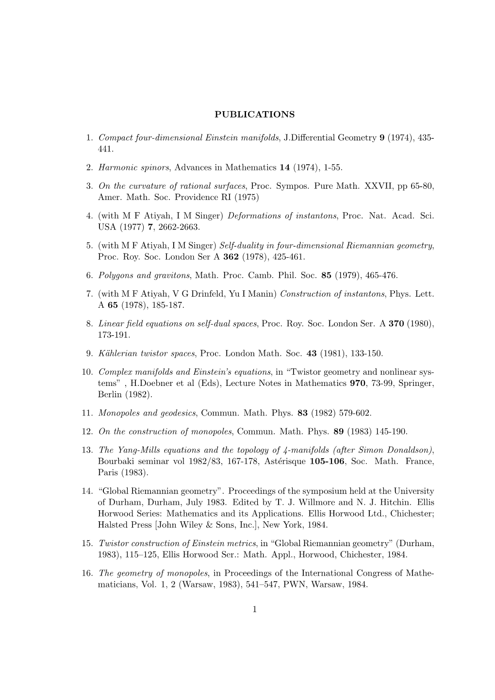 PUBLICATIONS 1. Compact Four-Dimensional Einstein Manifolds