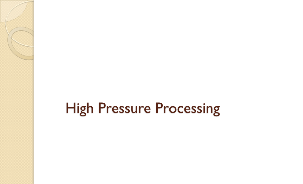 High Pressure Processing (HPP)