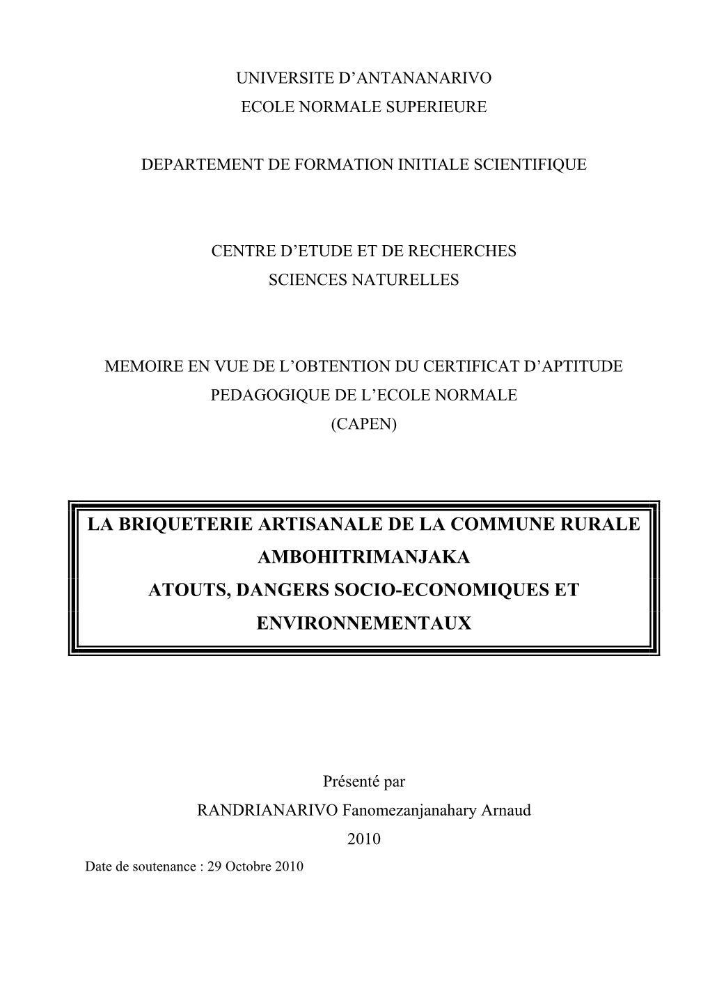 La Briqueterie Artisanale De La Commune Rurale Ambohitrimanjaka Atouts, Dangers Socio-Economiques Et Environnementaux