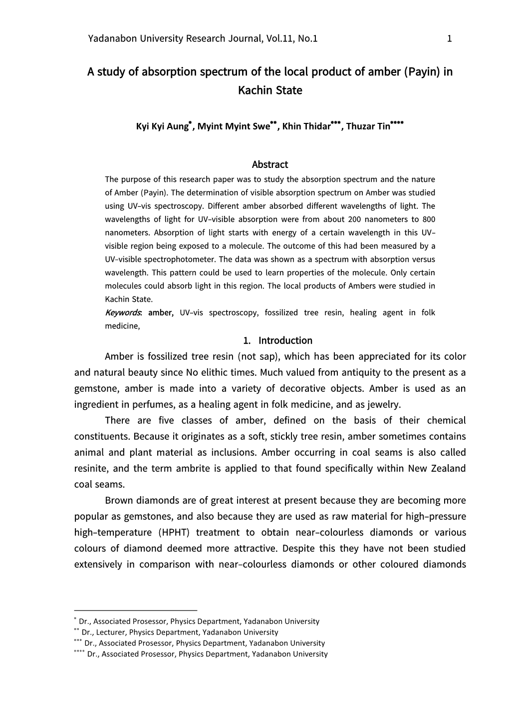 A Study of Absorption Spectrum of the Local Product of Amber (Payin) in Kachin State