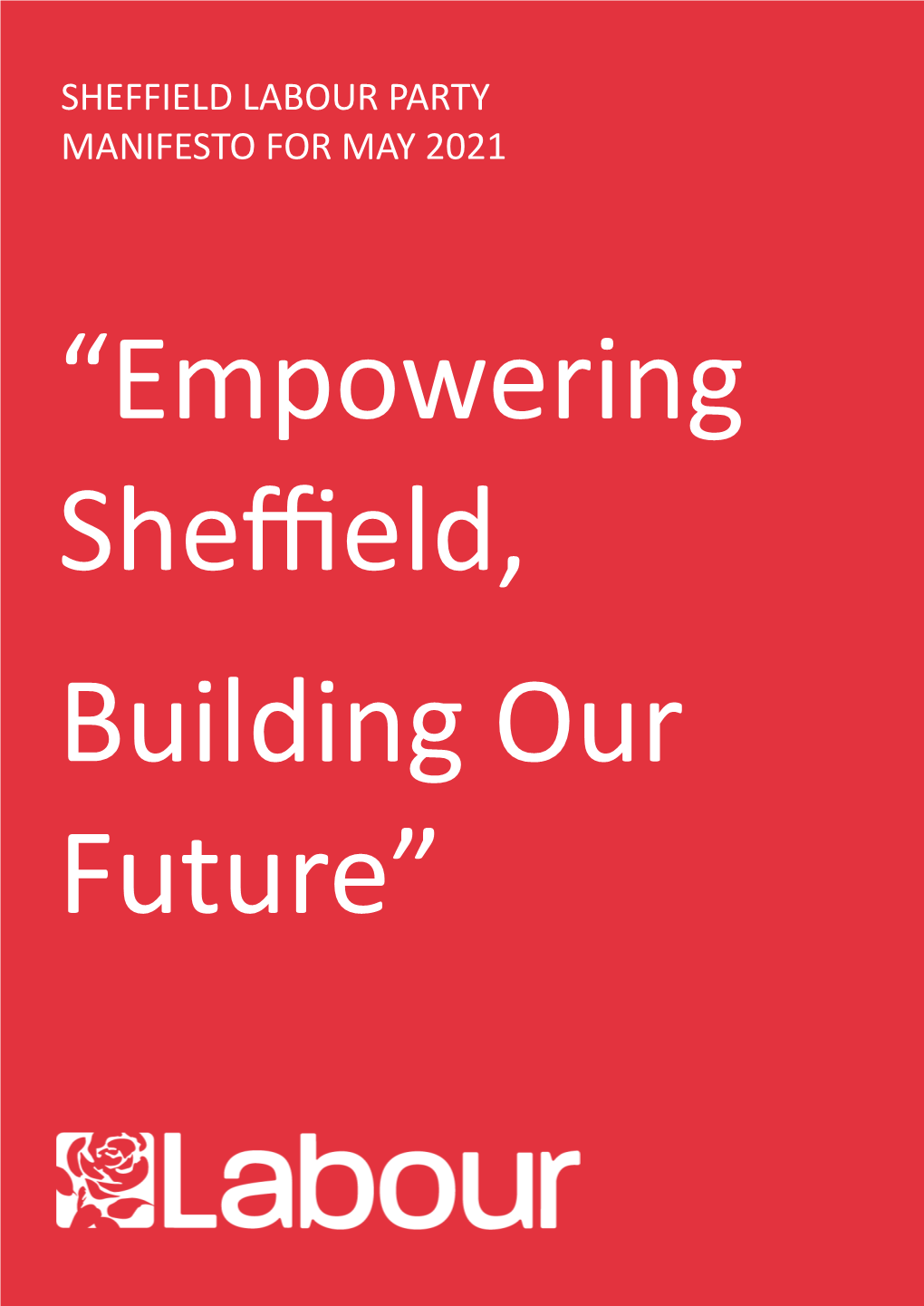 Sheffield Labour Party Manifesto for May 2021
