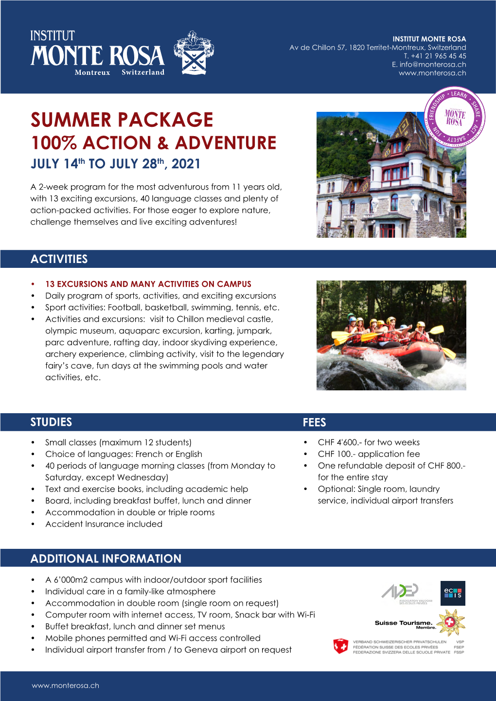 SUMMER PACKAGE 100% ACTION & ADVENTURE JULY 14Th to JULY 28Th, 2021