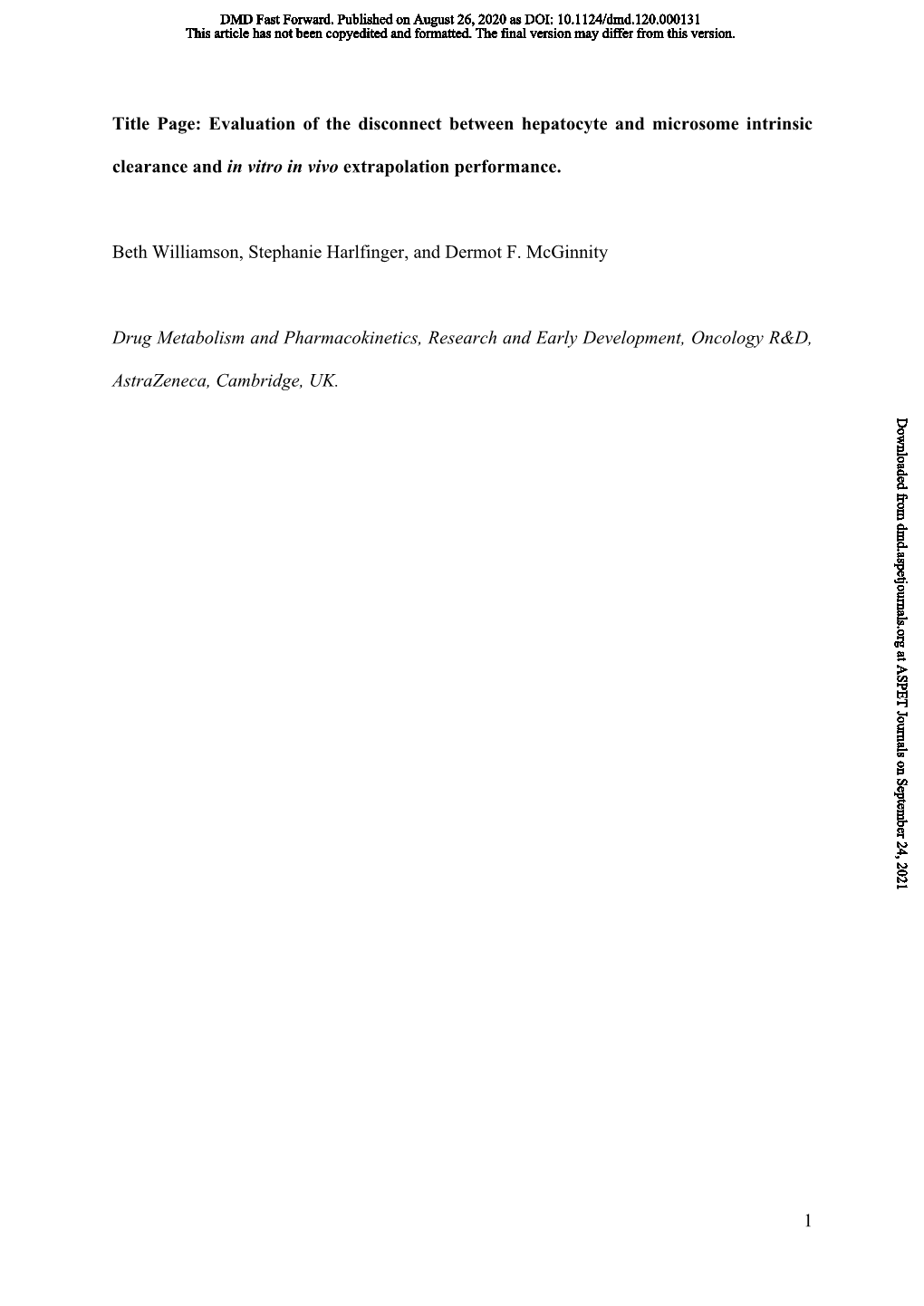 Evaluation of the Disconnect Between Hepatocyte and Microsome Intrinsic Clearance and in Vitro in Vivo Extrapolation Performance