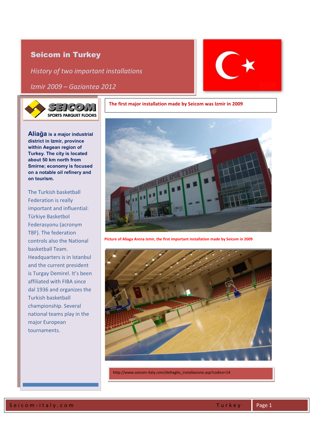 Seicom in Turkey History of Two Important Installations